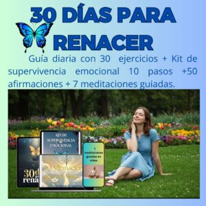 30 Días para Renacer- Guia +pasos+afirmaciones+meditaciones